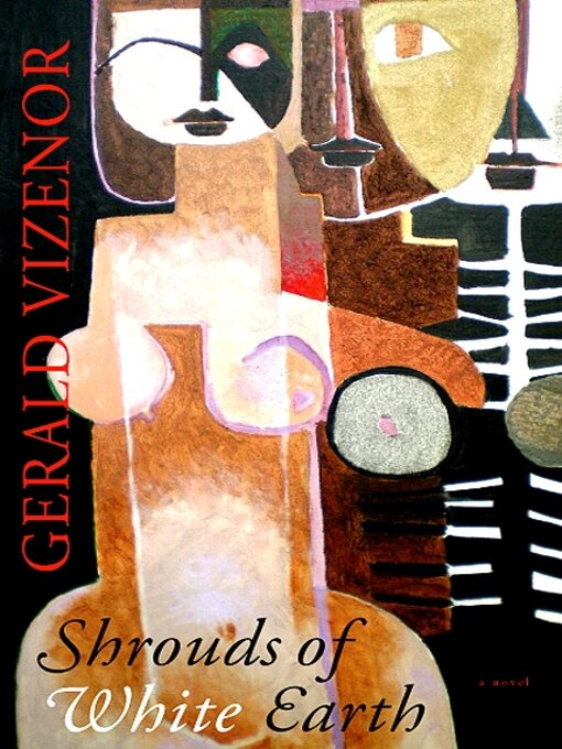 Title details for Shrouds of White Earth by Gerald Vizenor - Available